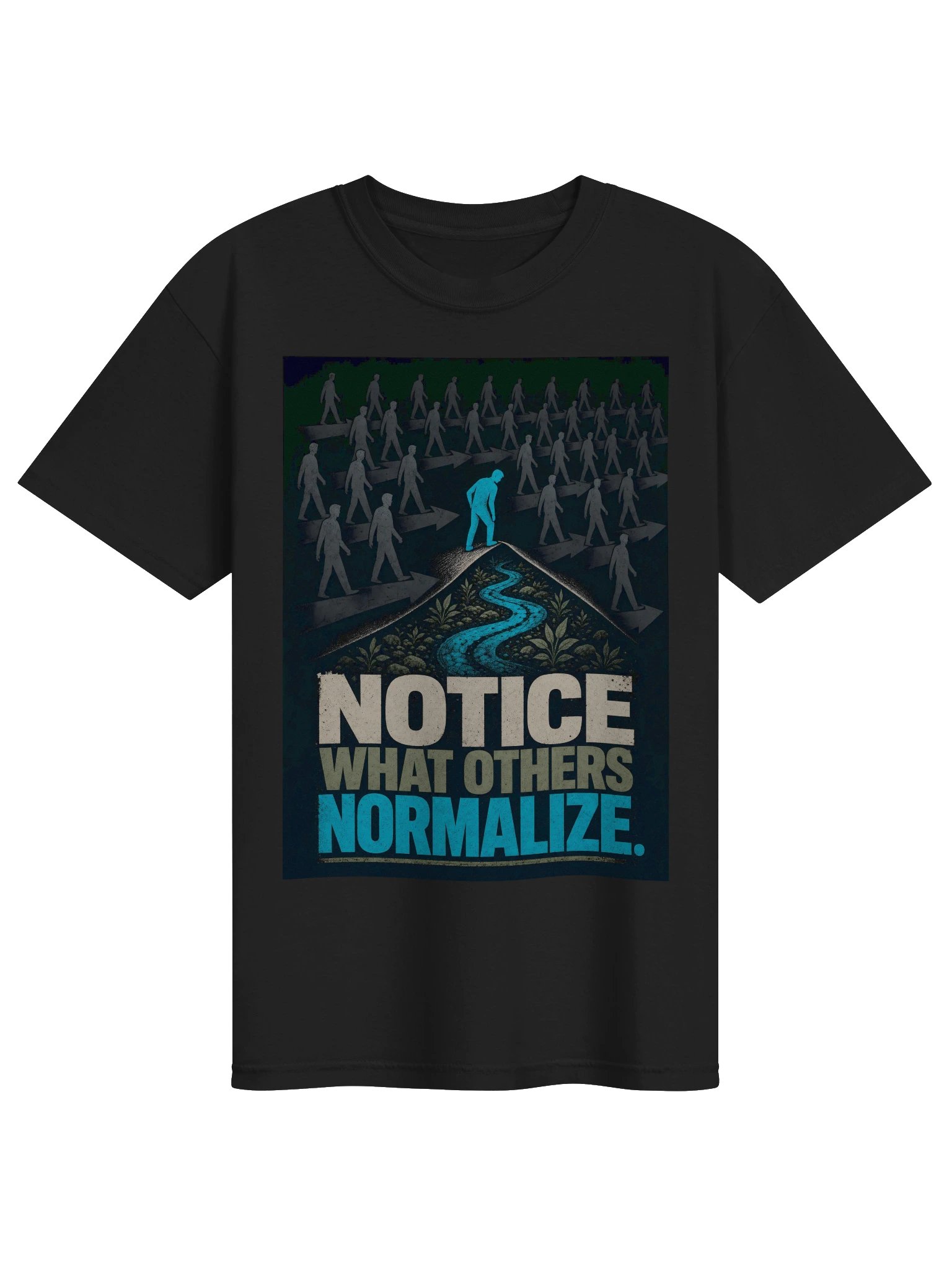Notice What Others Normalize Tee product image (1)