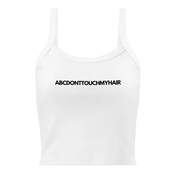 ABC Don't Touch My Hair Tank (white) product image (2)