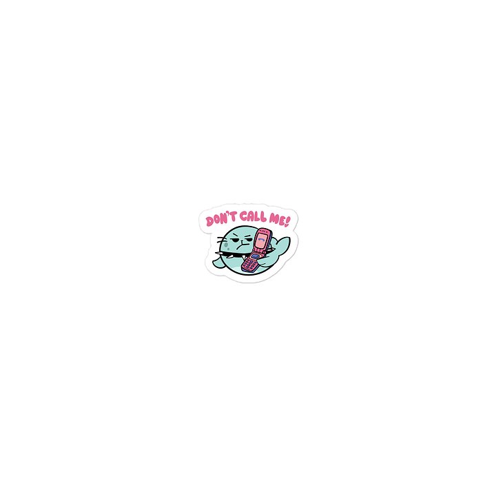 Don't Call me-Sticker product image (2)