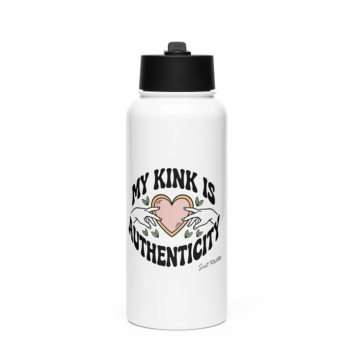 “My Kink Is Authenticity” White Stainless Steel Water Bottle with Straw Lid product image (1)
