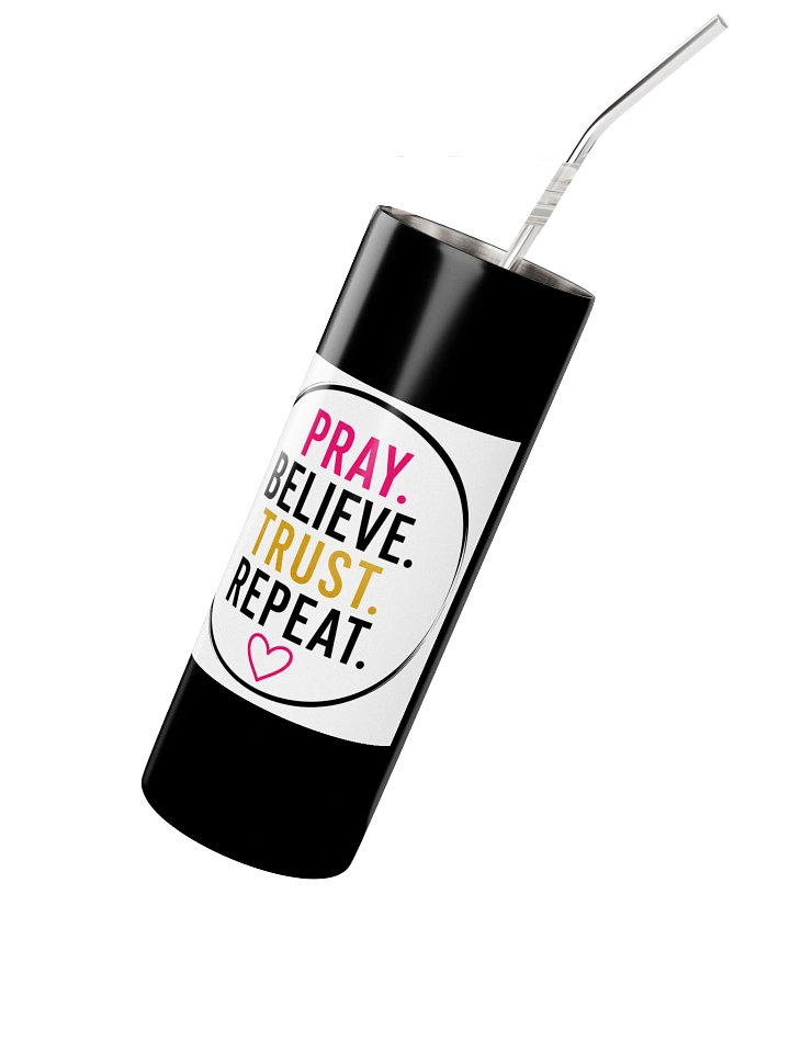Pray Believe Trust Repeat Tumbler-Stainless Steel product image (2)