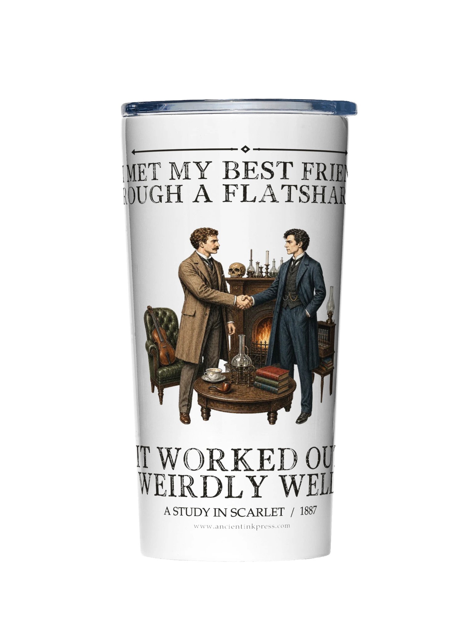 Met Best Friend Through Flatshare Ad Worked -- A Study in Scarlet 20oz Tumbler product image (1)