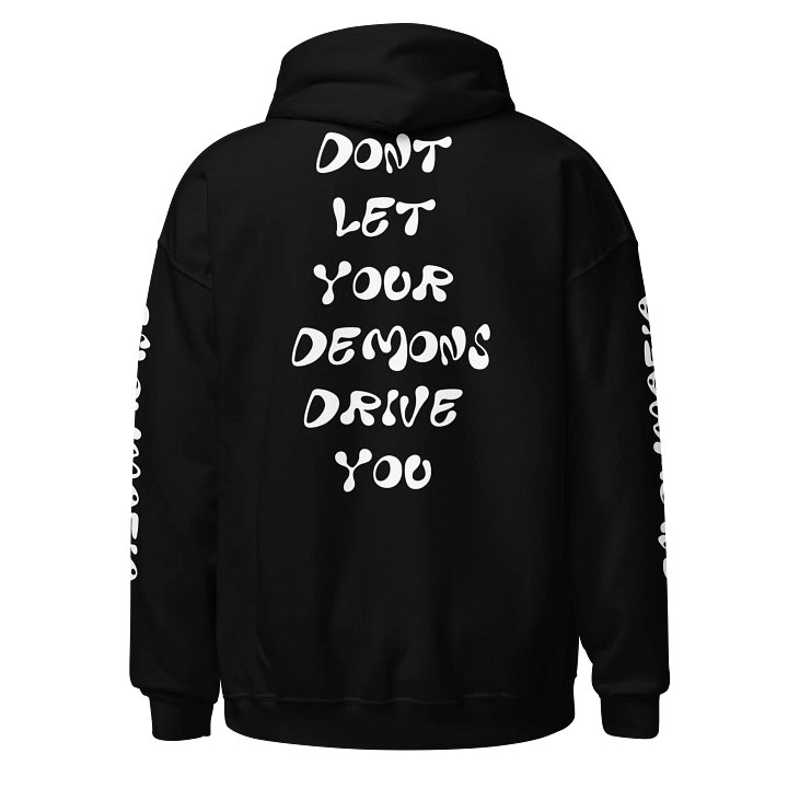 Don't Let Your Demons Drive You Hoodie product image (2)