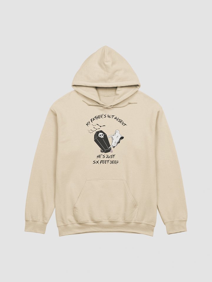 My fathers not absent Hoodie product image (1)