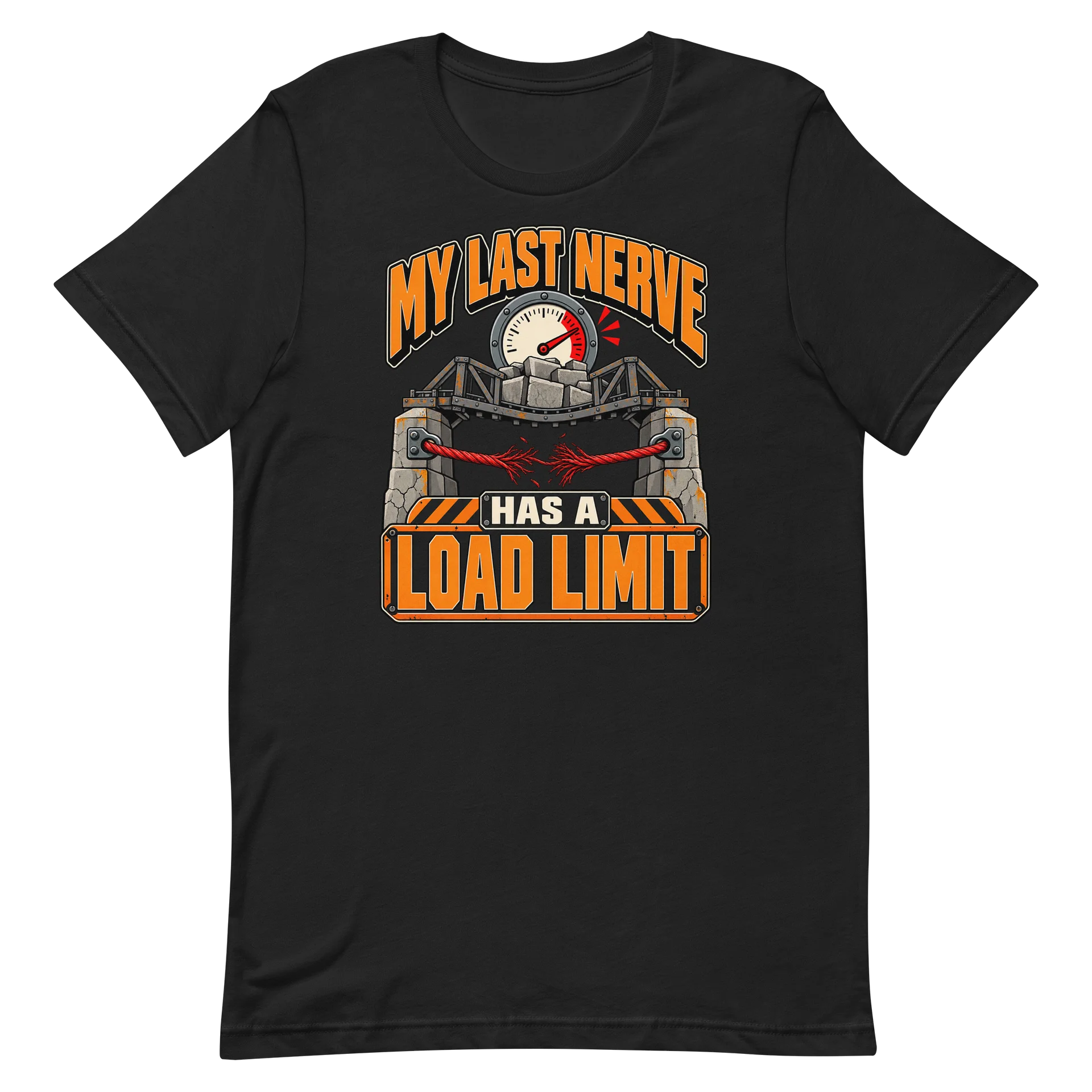 My Last Nerve Has a Load Limit product image (2)