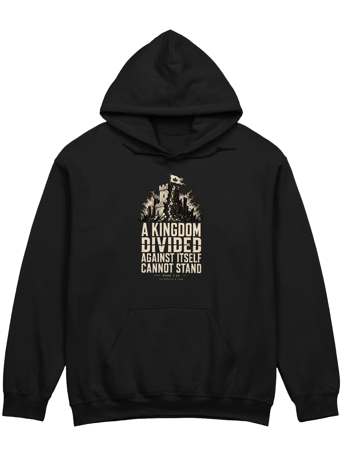 A Kingdom Divided Against Itself Cannot Stand Hoodie product image (1)