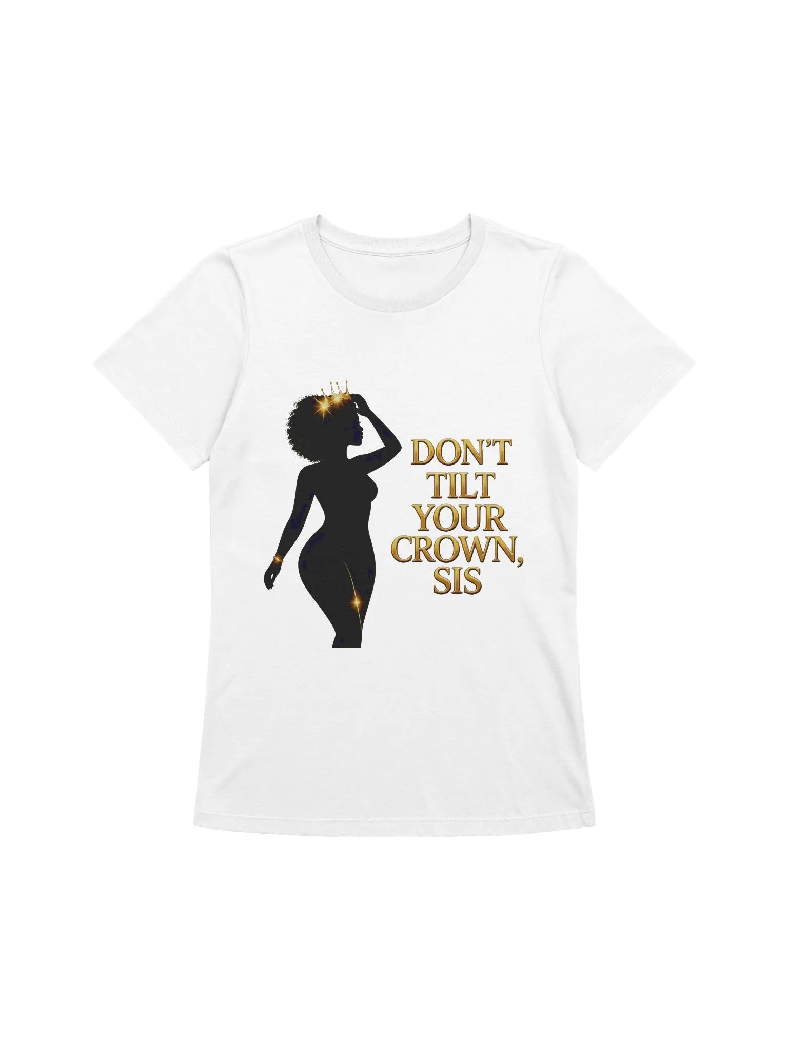 Don't Tilt Your Crown, Sis — Women's Tee product image (1)
