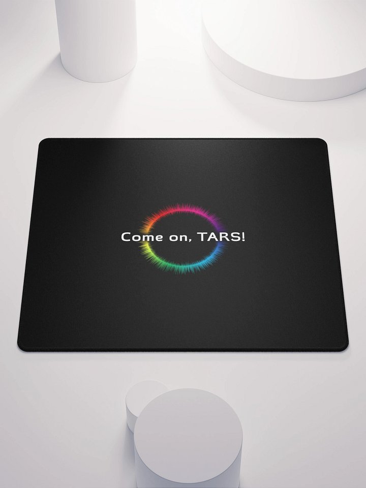 "Come on, TARS!" Gaming Mouse Pad product image (2)