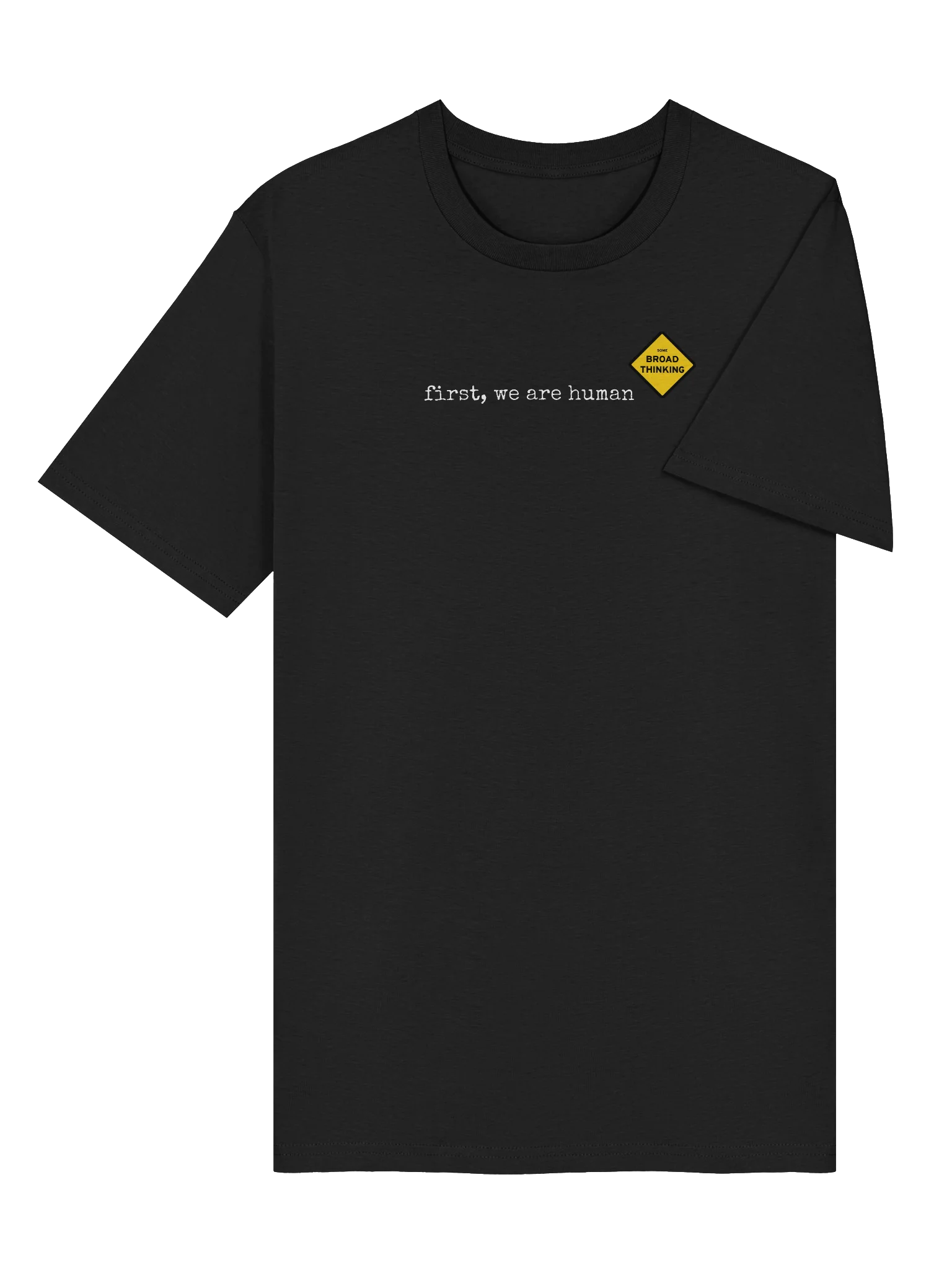 "first, we are human" T-Shirt product image (6)