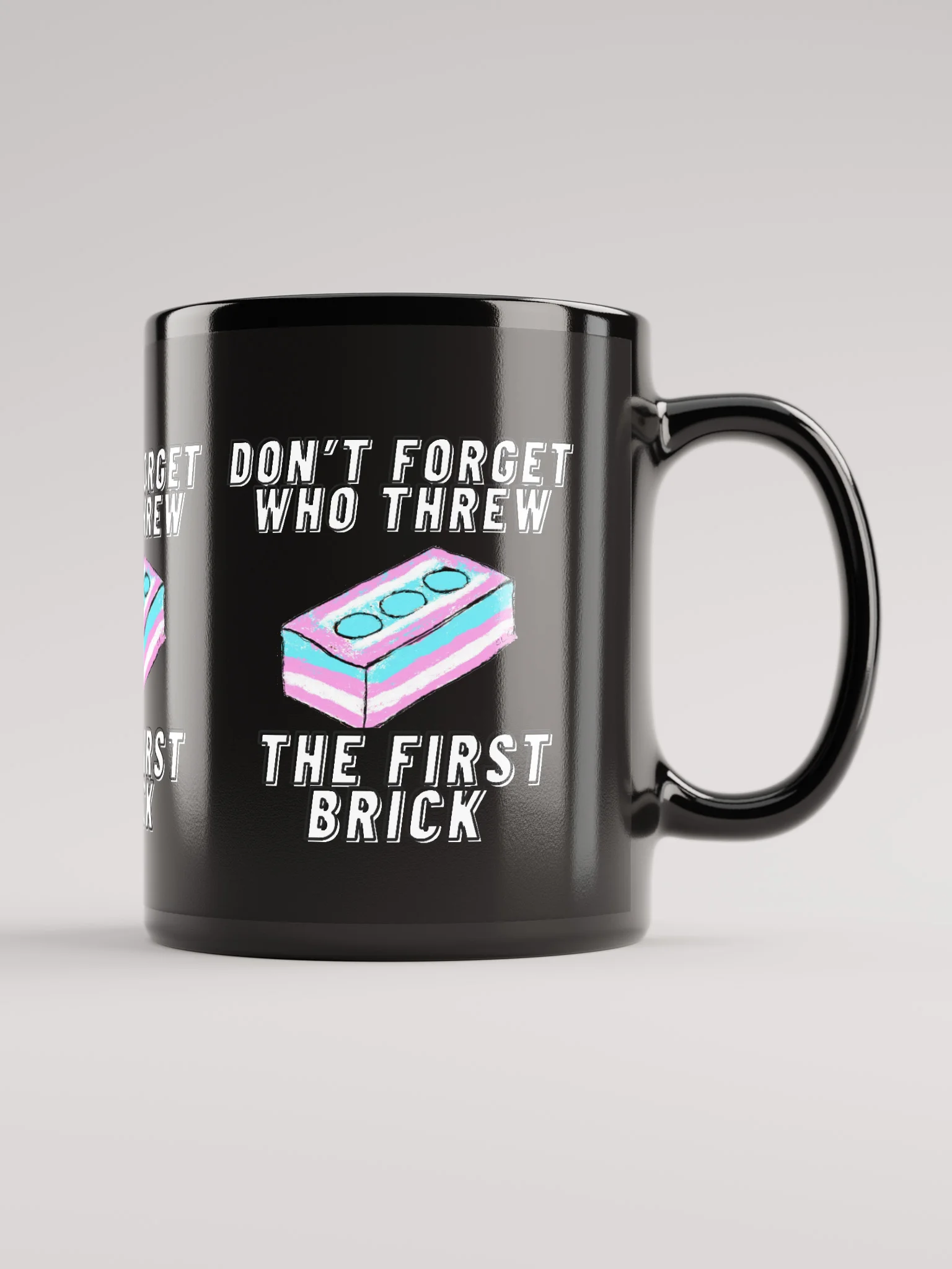 Don't Forget Who Threw The First Brick Mug-Black product image (1)