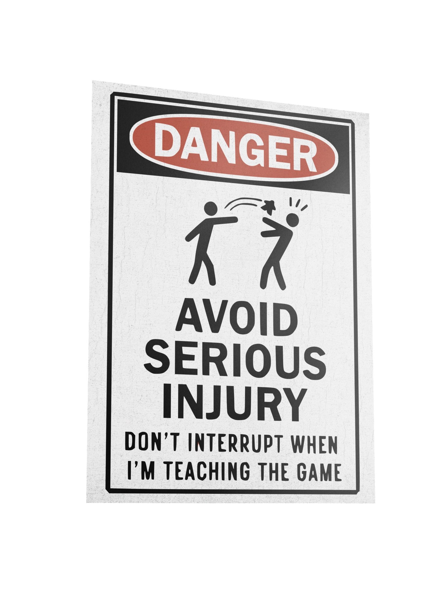 Funny Workplace Danger Sign Board Game Host Poster - UNFRAMED product image (3)