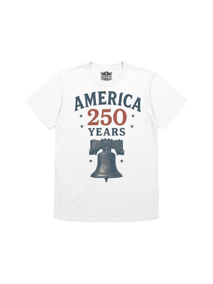 Heritage of Freedom | 250 Years of American Spirit T-Shirt product image (127)
