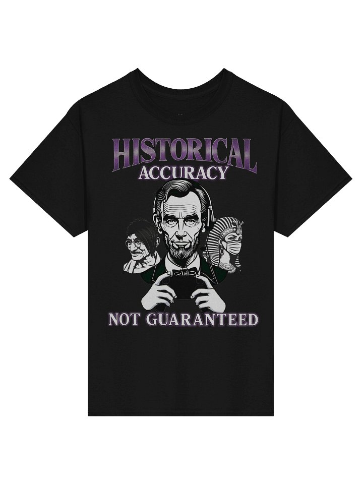 "Historical Accuracy" Tee product image (1)