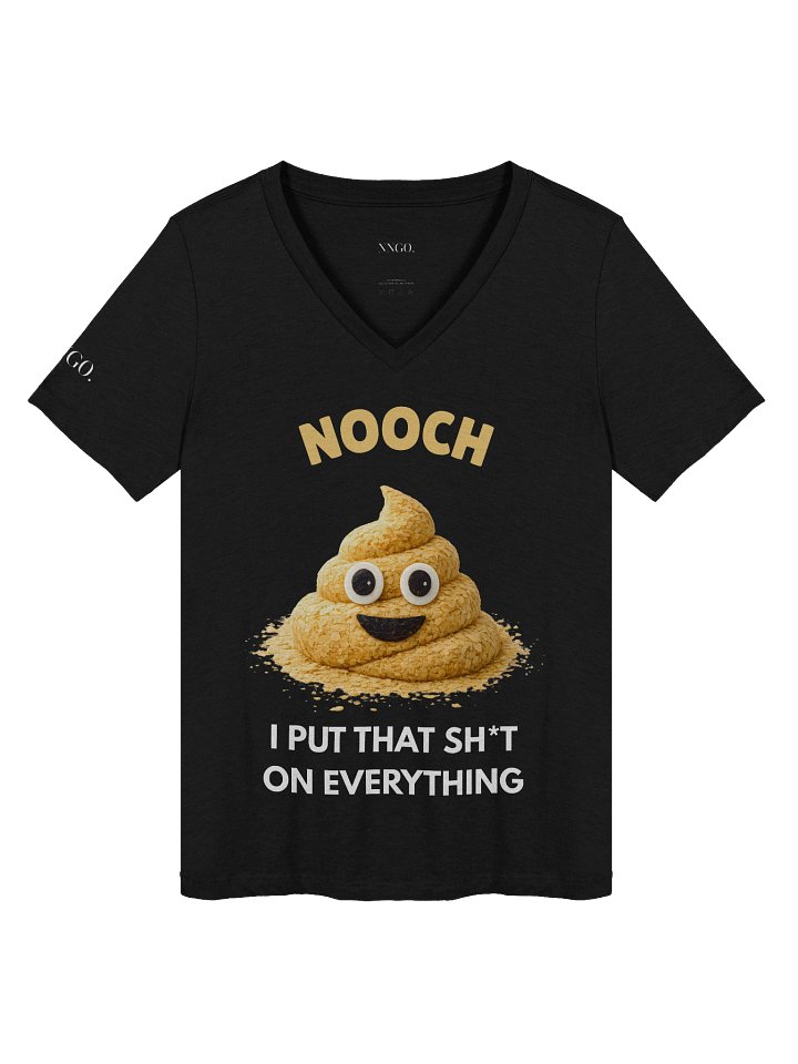 Nooch “I Put That Sh*t on Everything” V-Neck T-Shirt Black product image (1)
