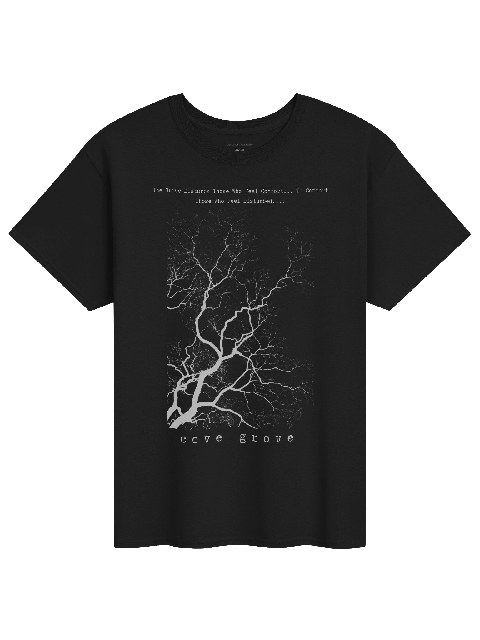 the grove disturbs those who feel comfort..... tee product image (1)