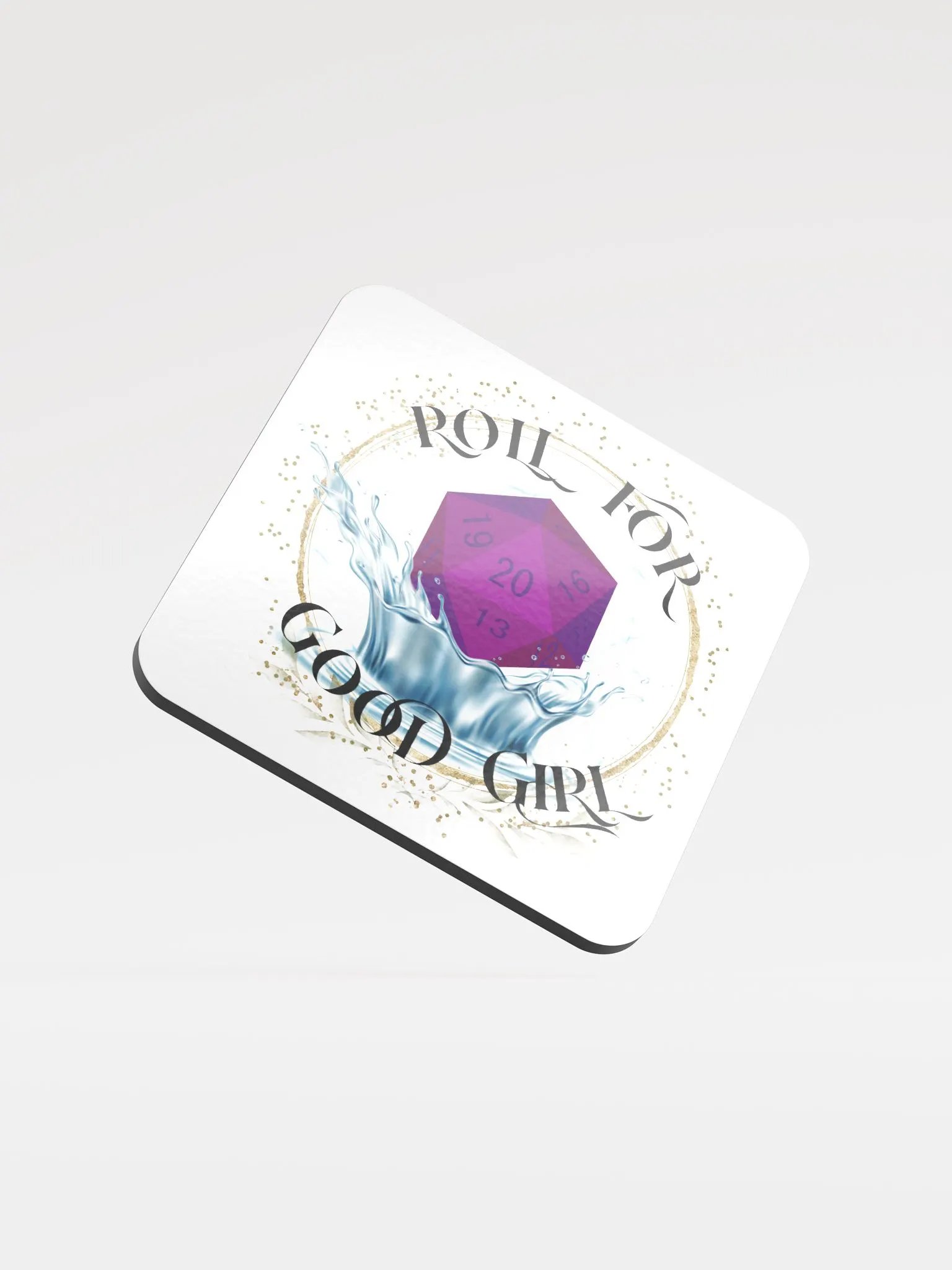 Roll For Good Girl coaster product image (1)