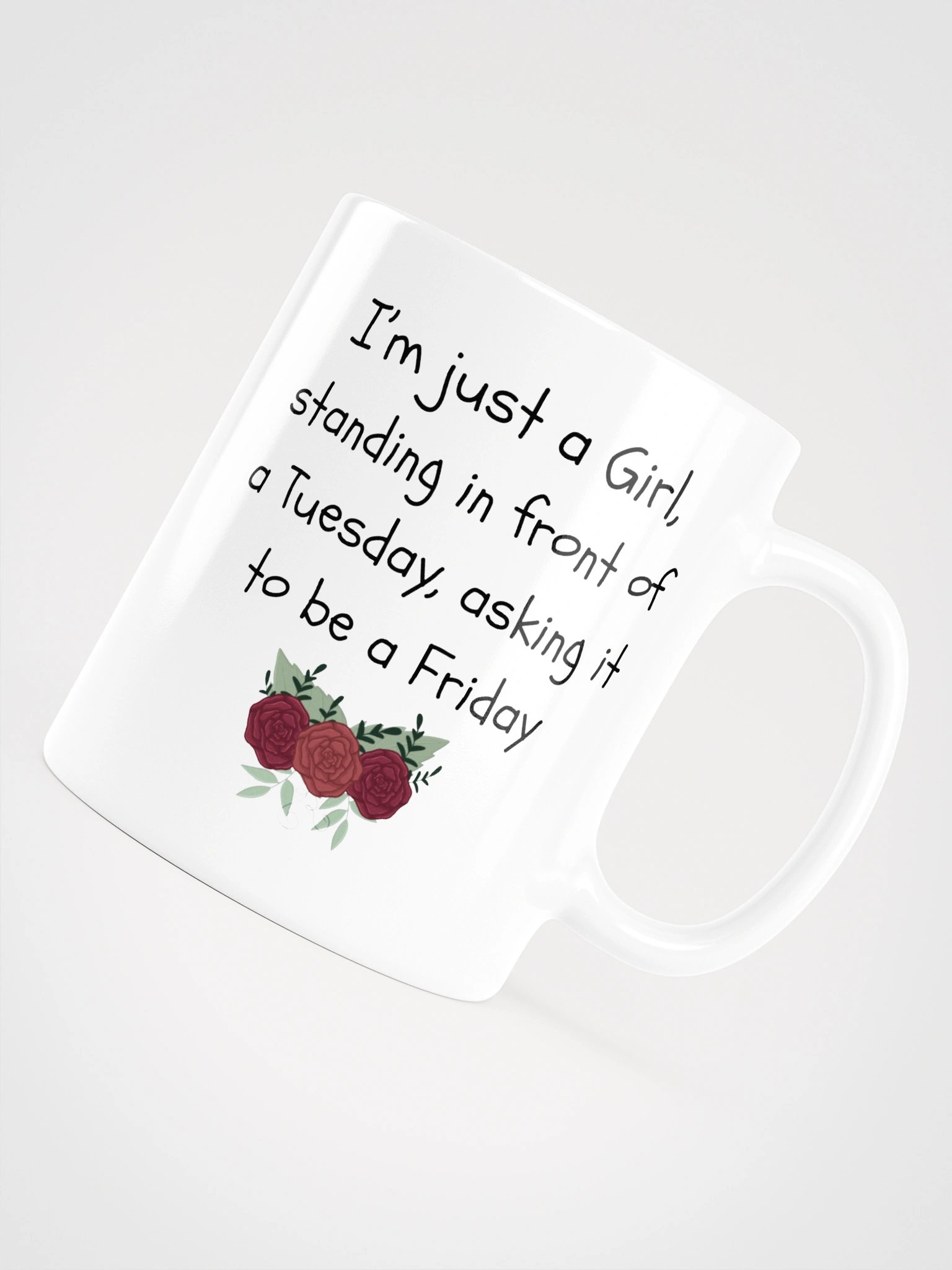 "I'm Just A Girl" Mug. product image (6)