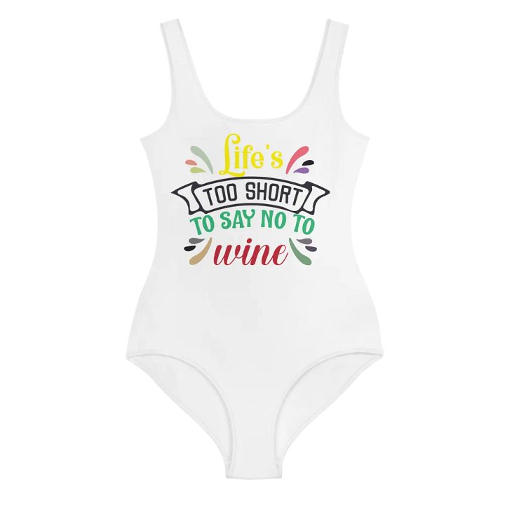Life’s too short to say NO to Wine. product image (1)
