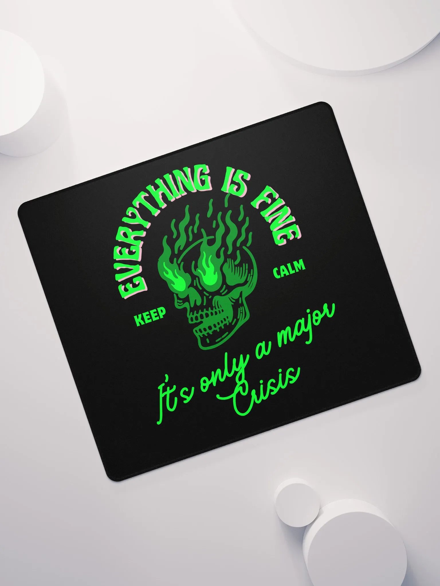 Everything is fine mouse pad product image (11)