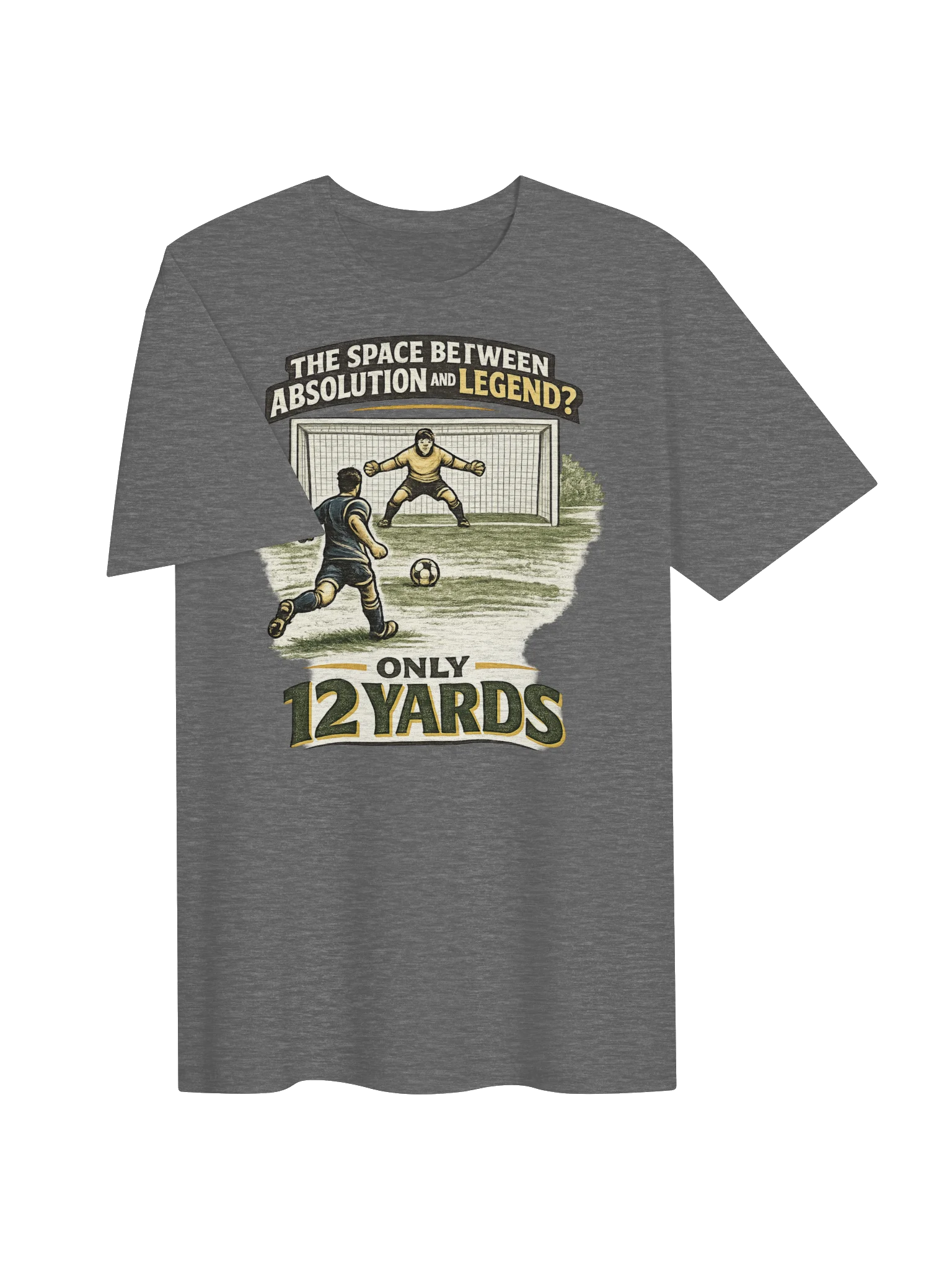Only 12 Yards Between Absolution and Legend Tee product image (3)