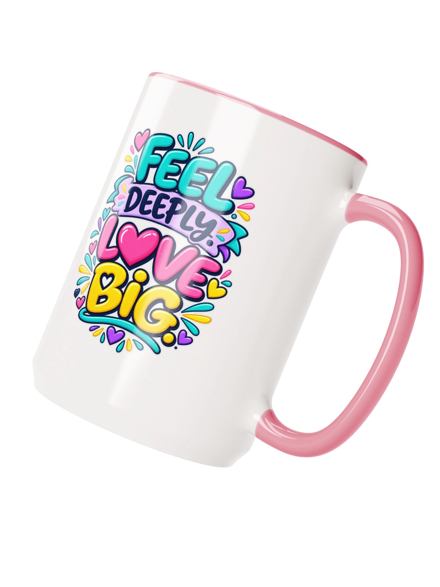15 oz. Inspirational Mug - Feel Deeply. Love Big. product image (3)