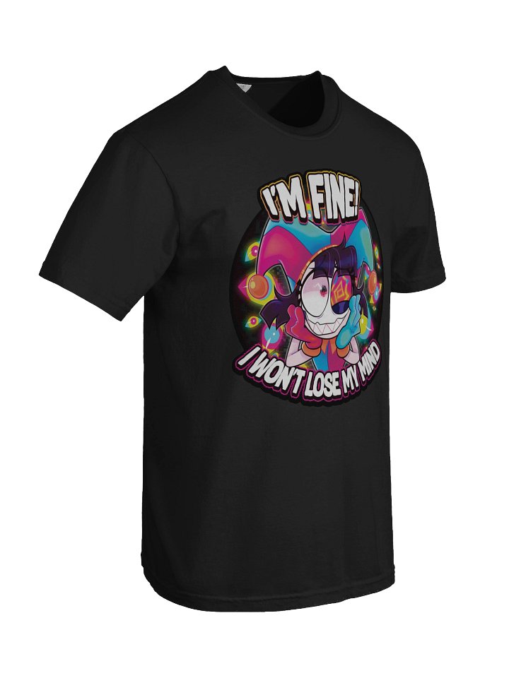 "I Won't Lose My Mind" T-Shirt product image (2)