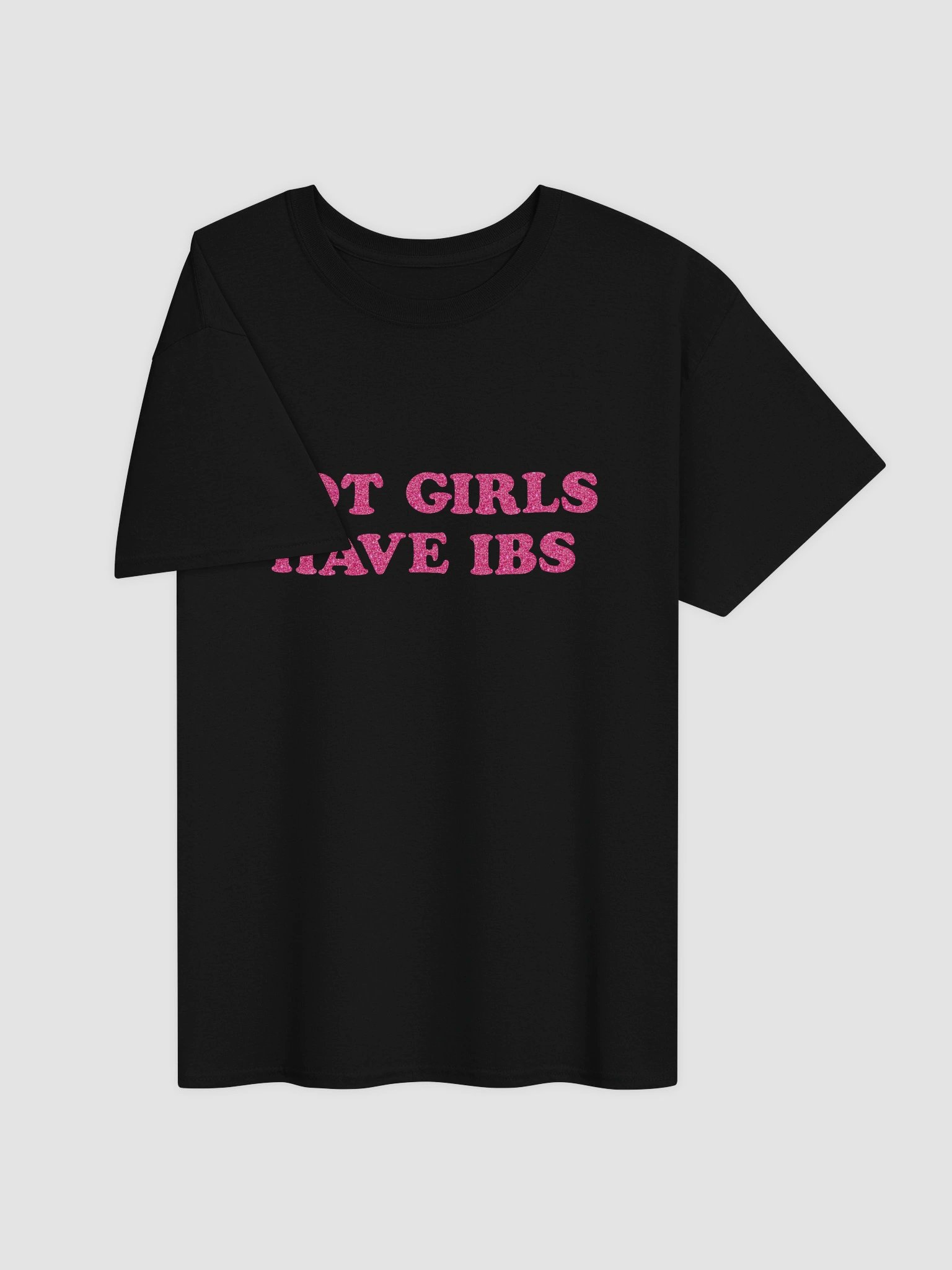 Hot girls have IBS T-shirt product image (18)
