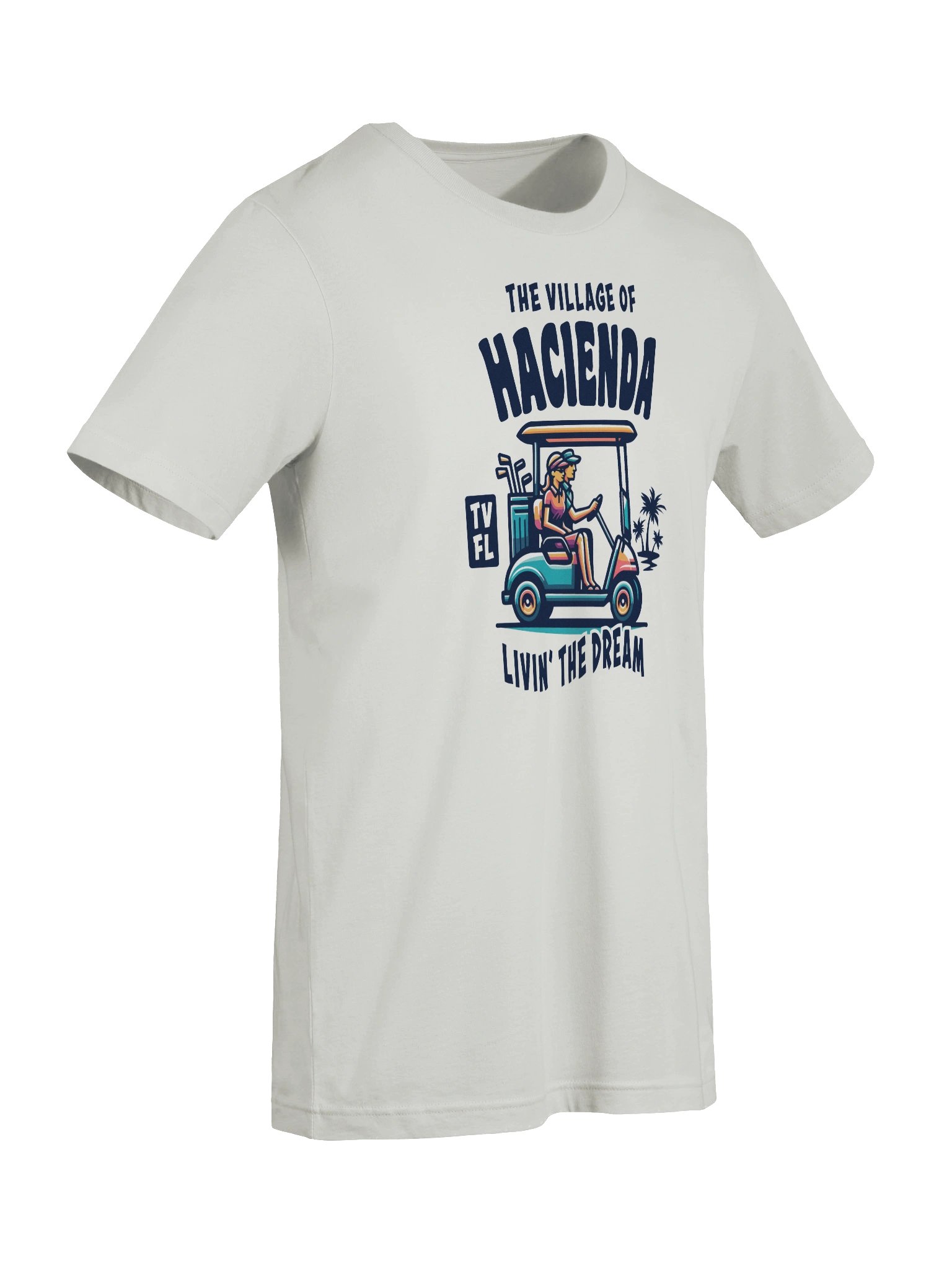The Village of Hacienda TV FL Golf Cart Design T-Shirt product image (80)