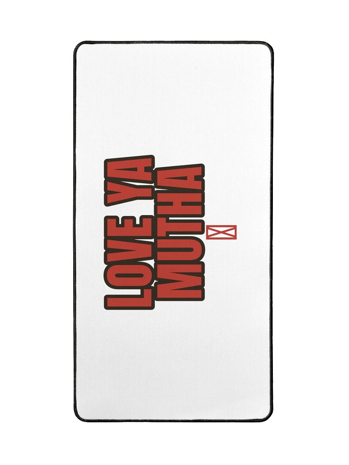 Love Ya Mutha — Desk Mat product image (2)