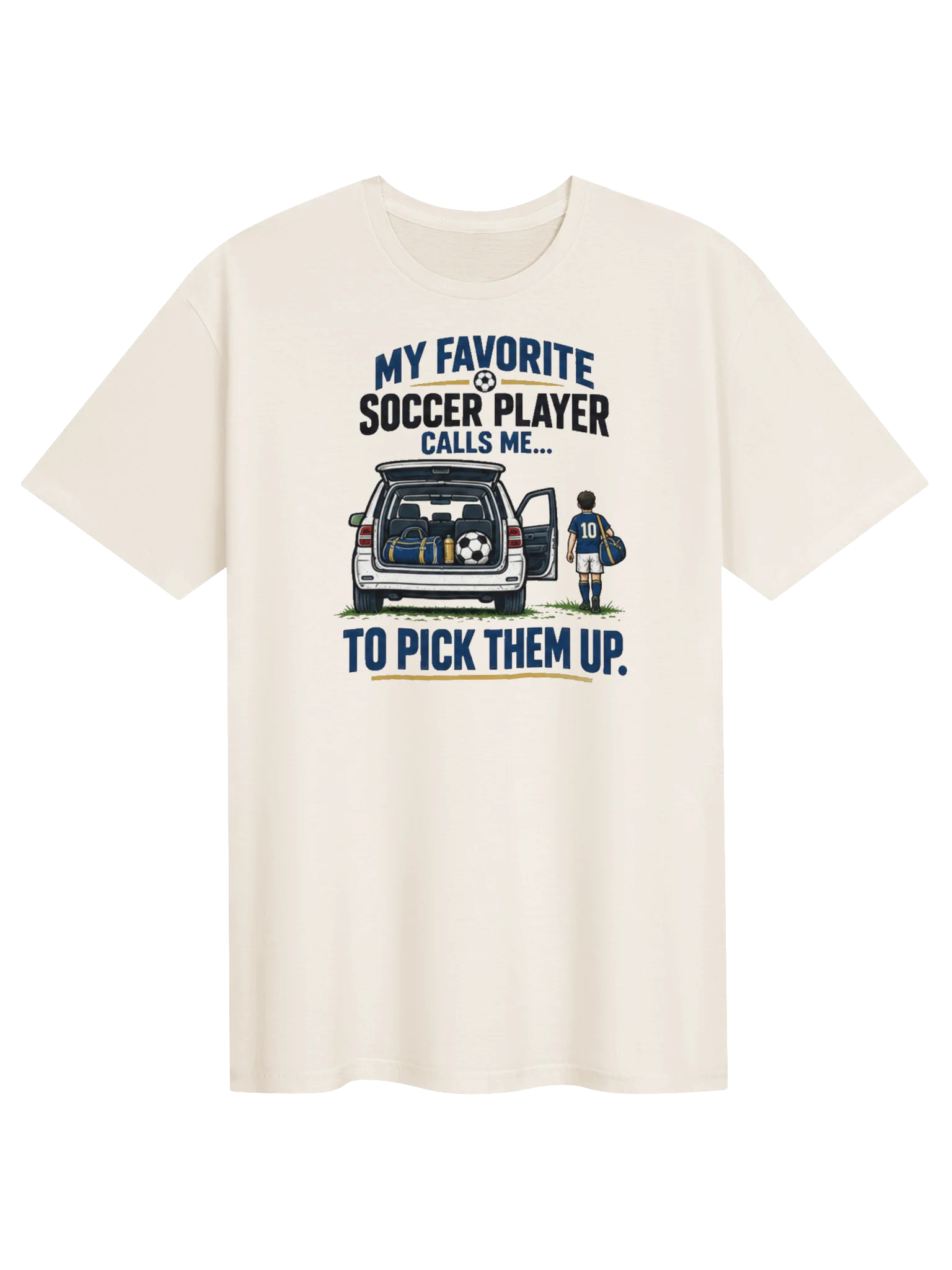 My Favorite Soccer Player Calls Me... to Pick Them Up product image (1)