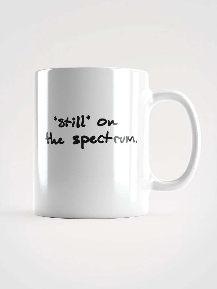 *still* on the spectrum Ceramic Mug product image (1)