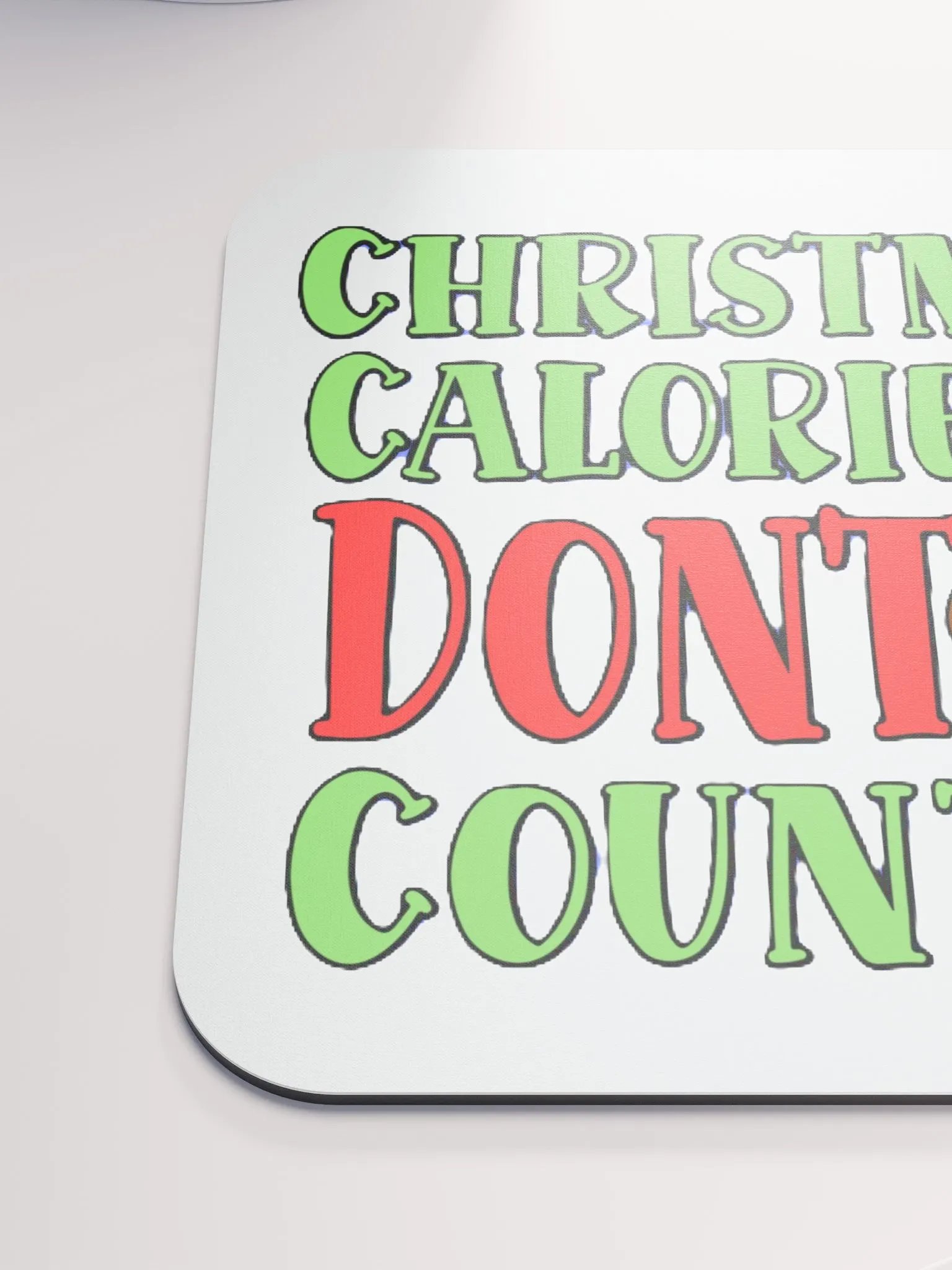 CHRISTMAS CALORIES DON'T COUNT product image (6)