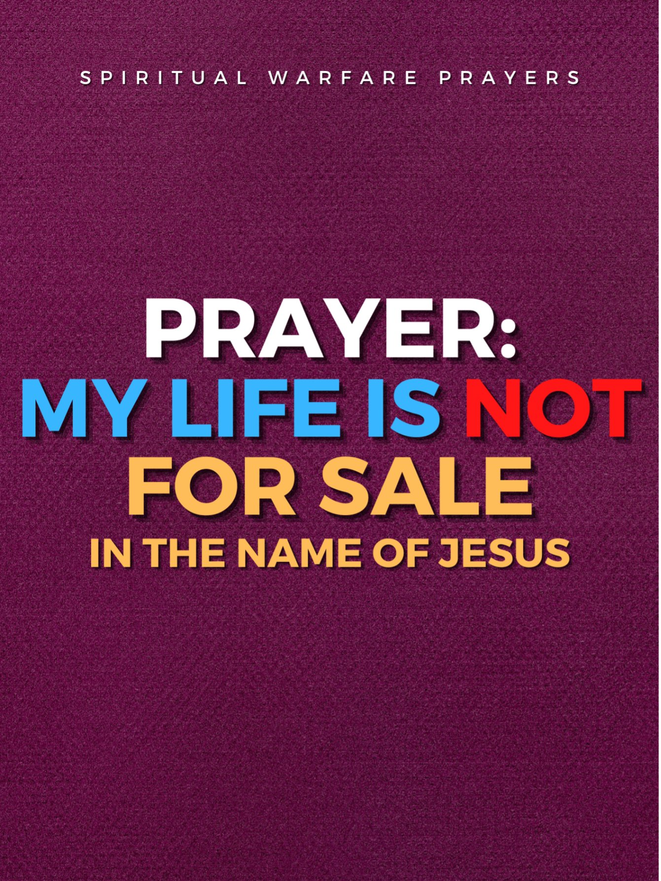 My Life Is Not For Sale Prayers product image (1)