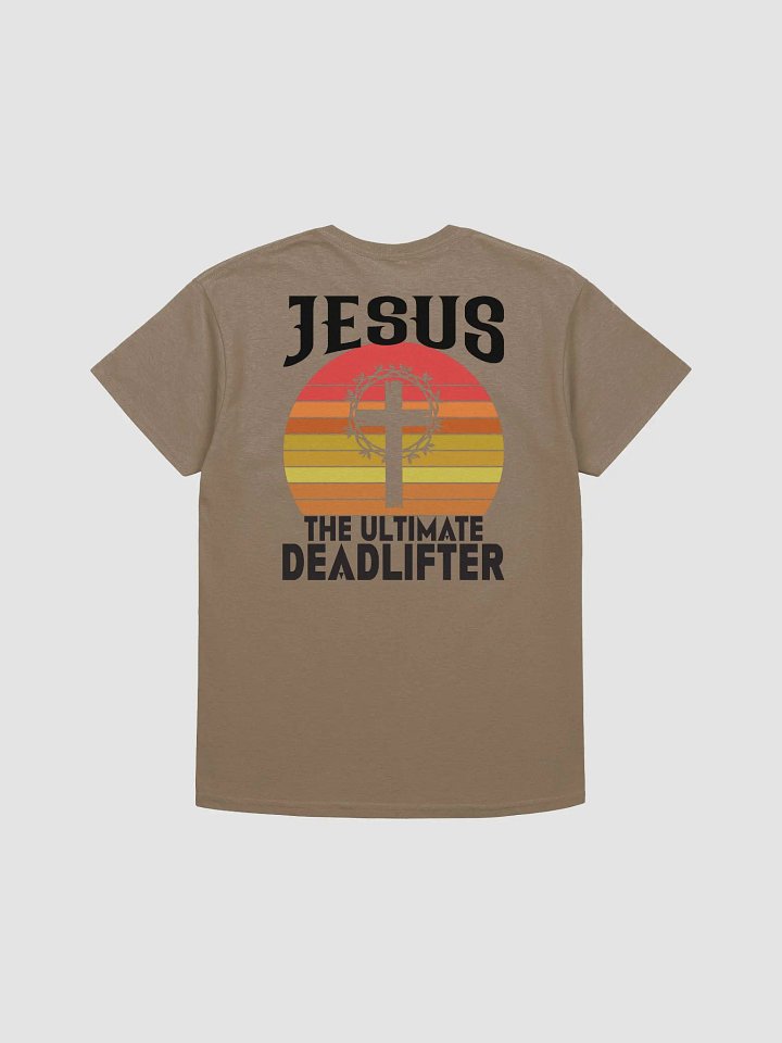 Ultimate Deadlifter: Jesus' Cross T-shirt product image (4)