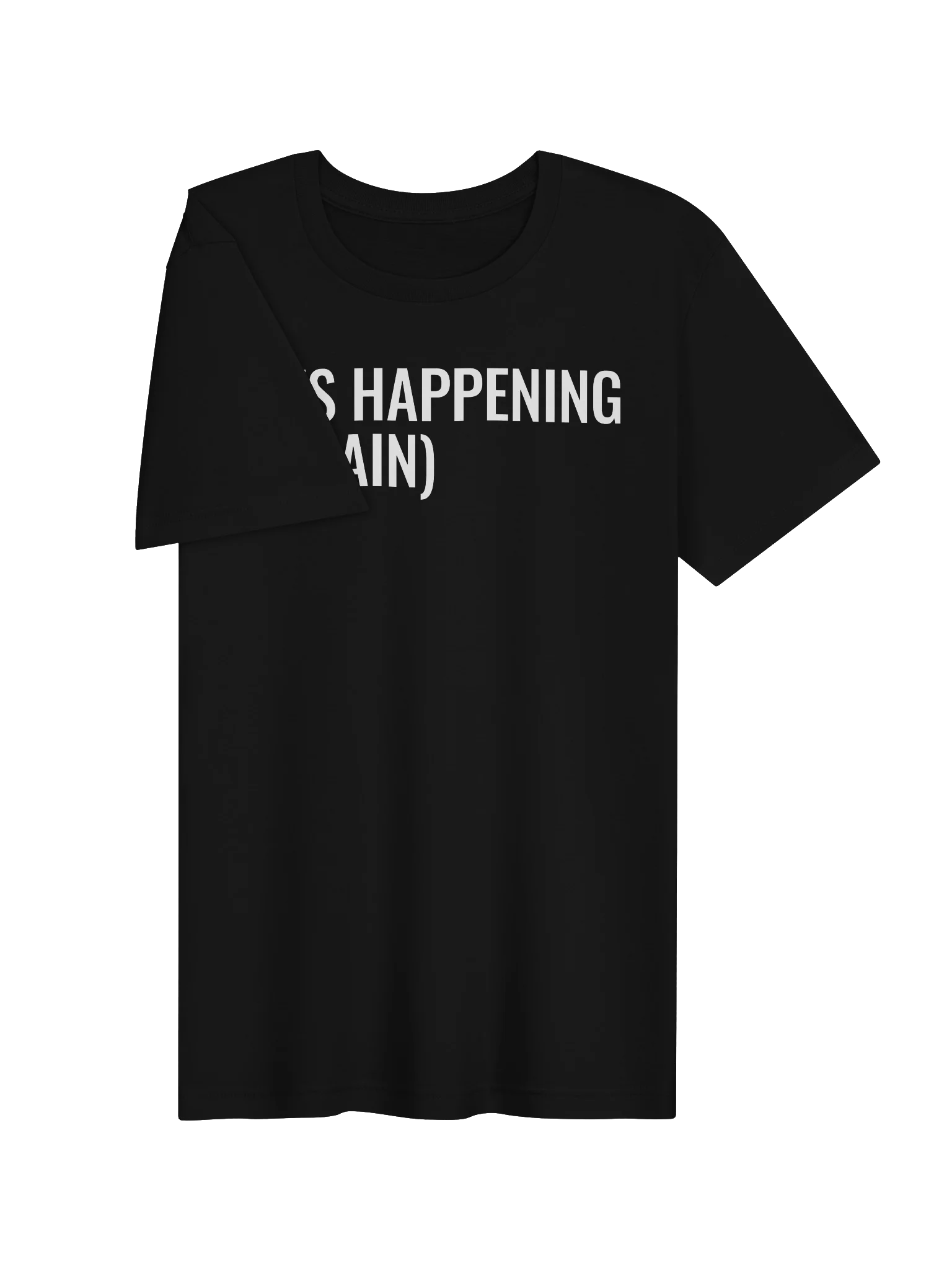 It's Happening (Again) t-shirt product image (3)