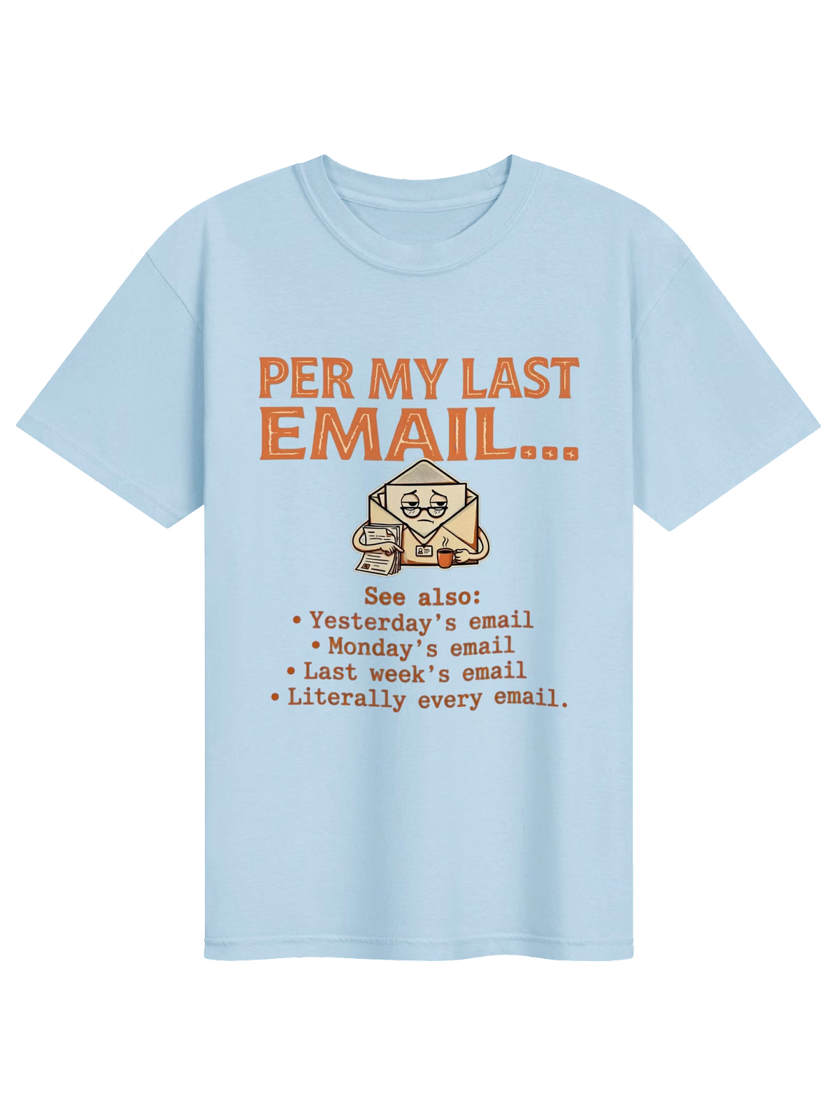 Per My Last Email teacher shirt preview