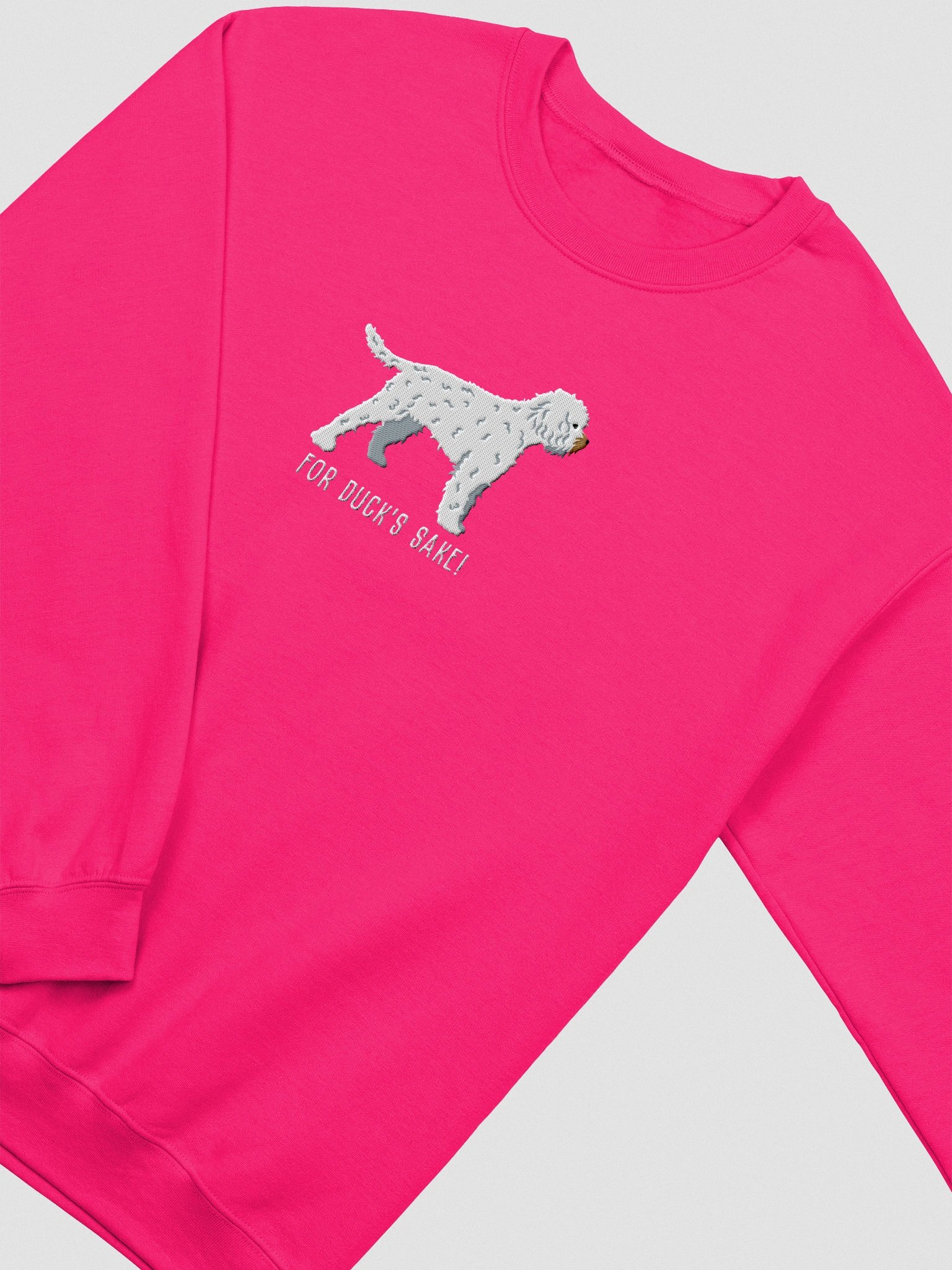 For Duck's Sake Sweatshirt (Embroidered) of a Lagotto Romagnolo(White) product image (6)