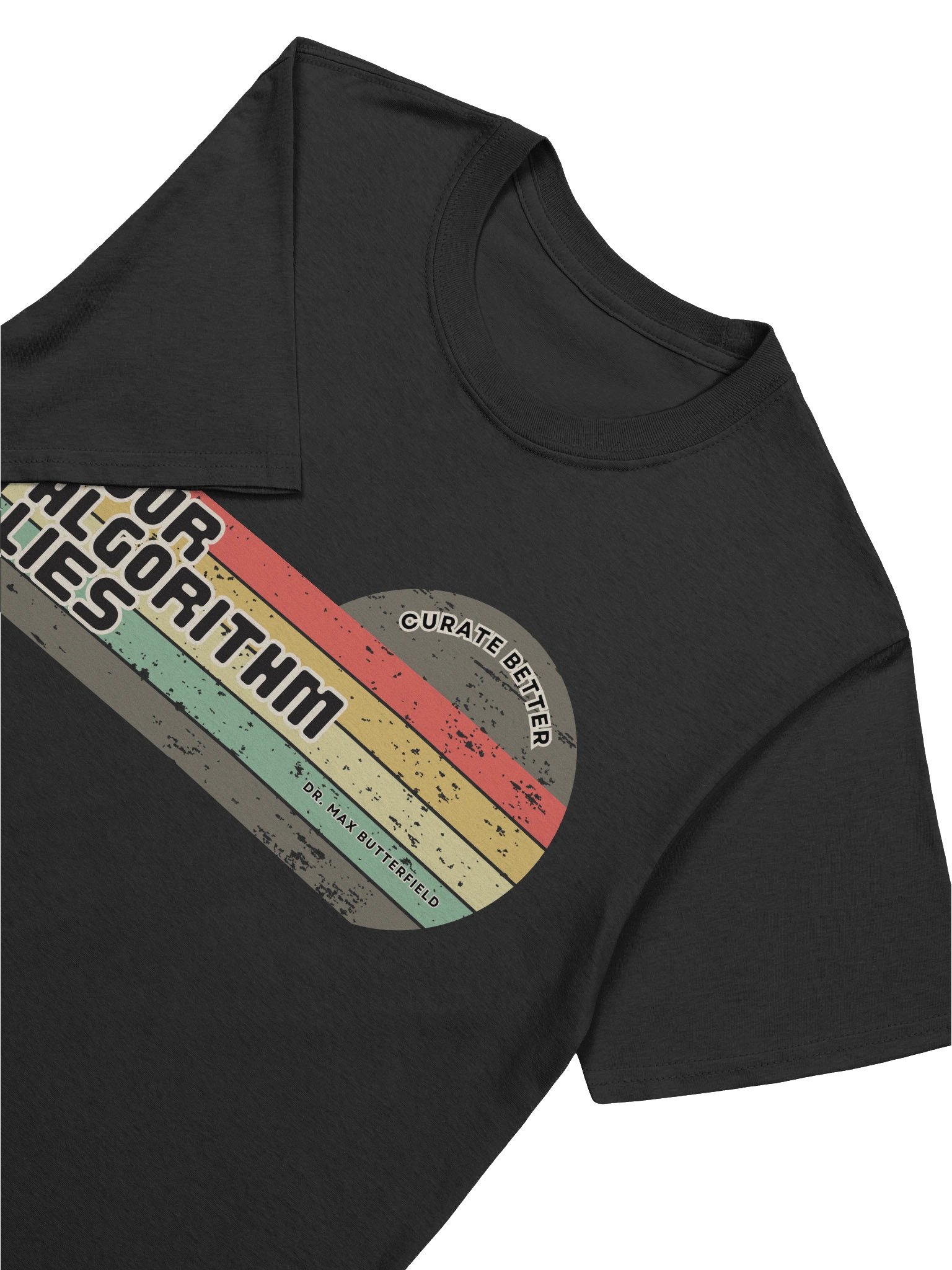 Your Algo Lies Tee product image (7)