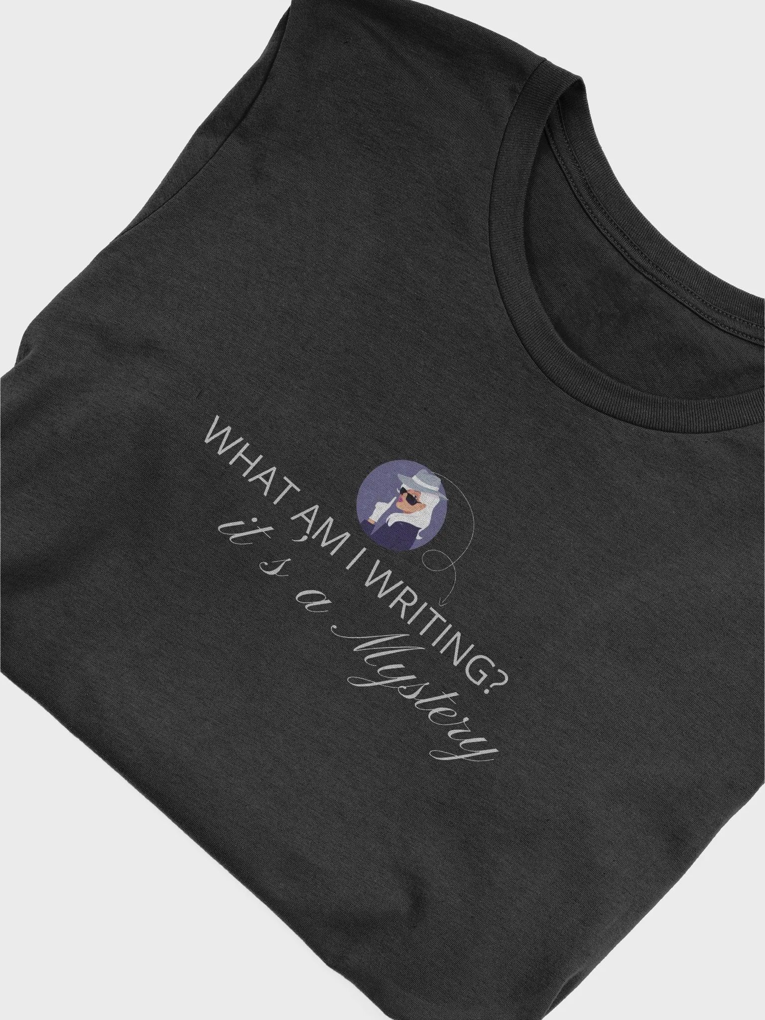 What am I Writing? It's a Mystery T-shirt product image (51)