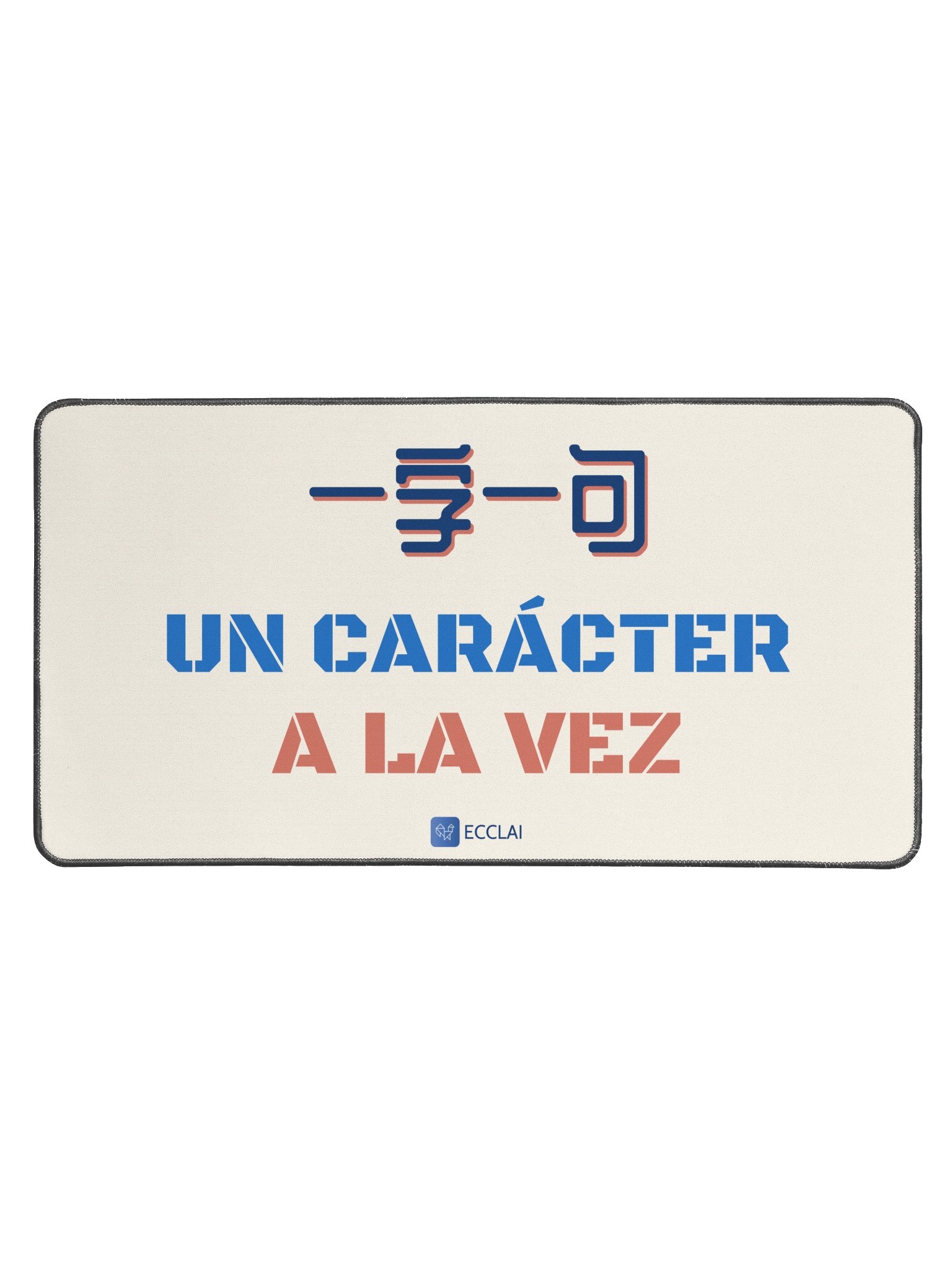 Mouse pad XL ECCLAI - Un carácter a la vez product image (1)