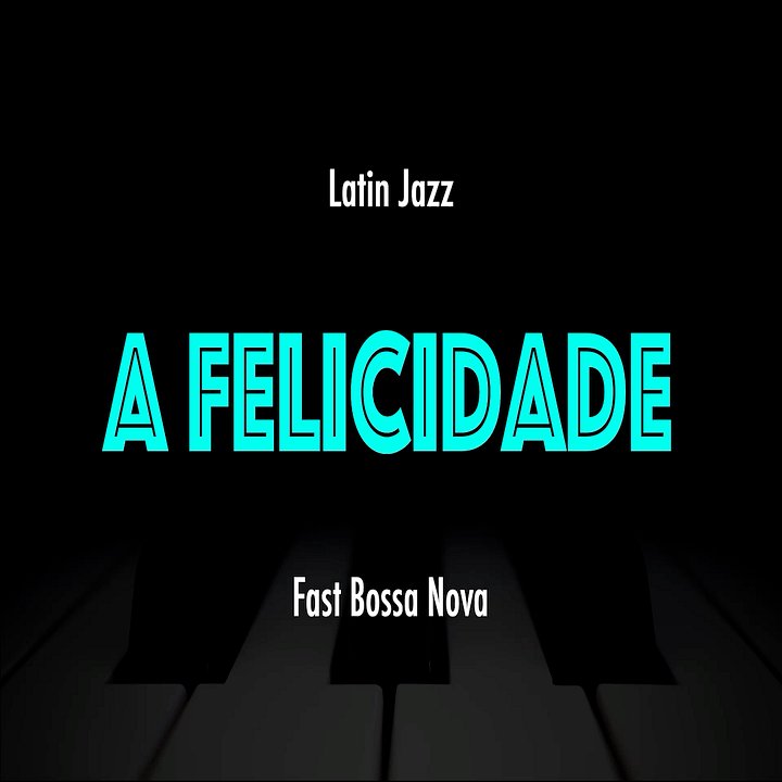 A Felicidade | Latin Jazz Practice Play-Along product image (1)