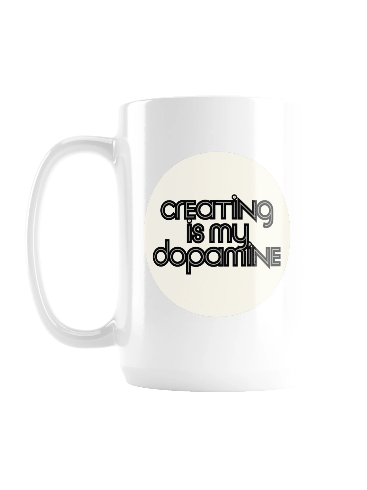 'creating is my dopamine' mug | 15oz product image (1)