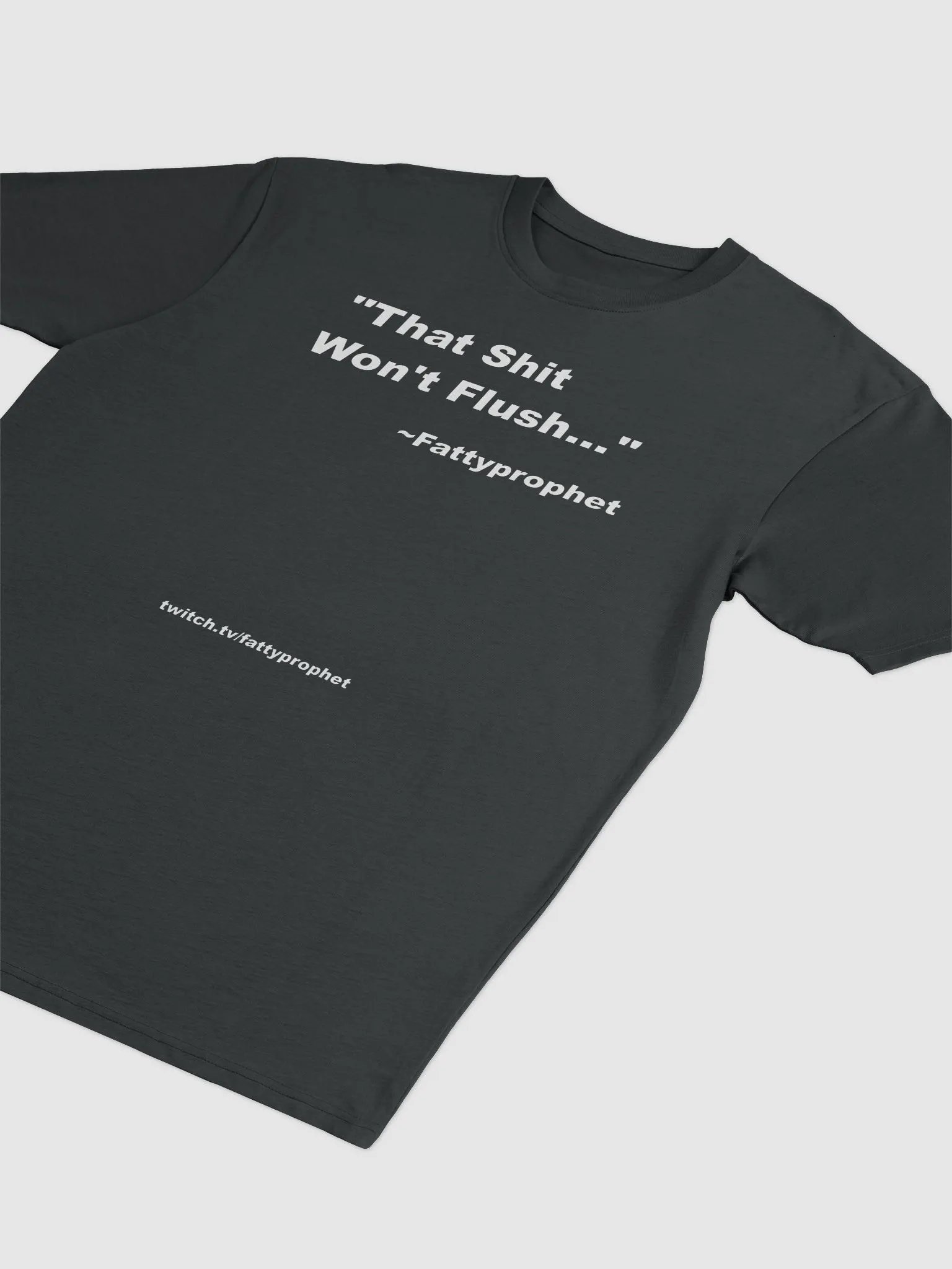 Shirt - Fatty Quote #1 product image (3)