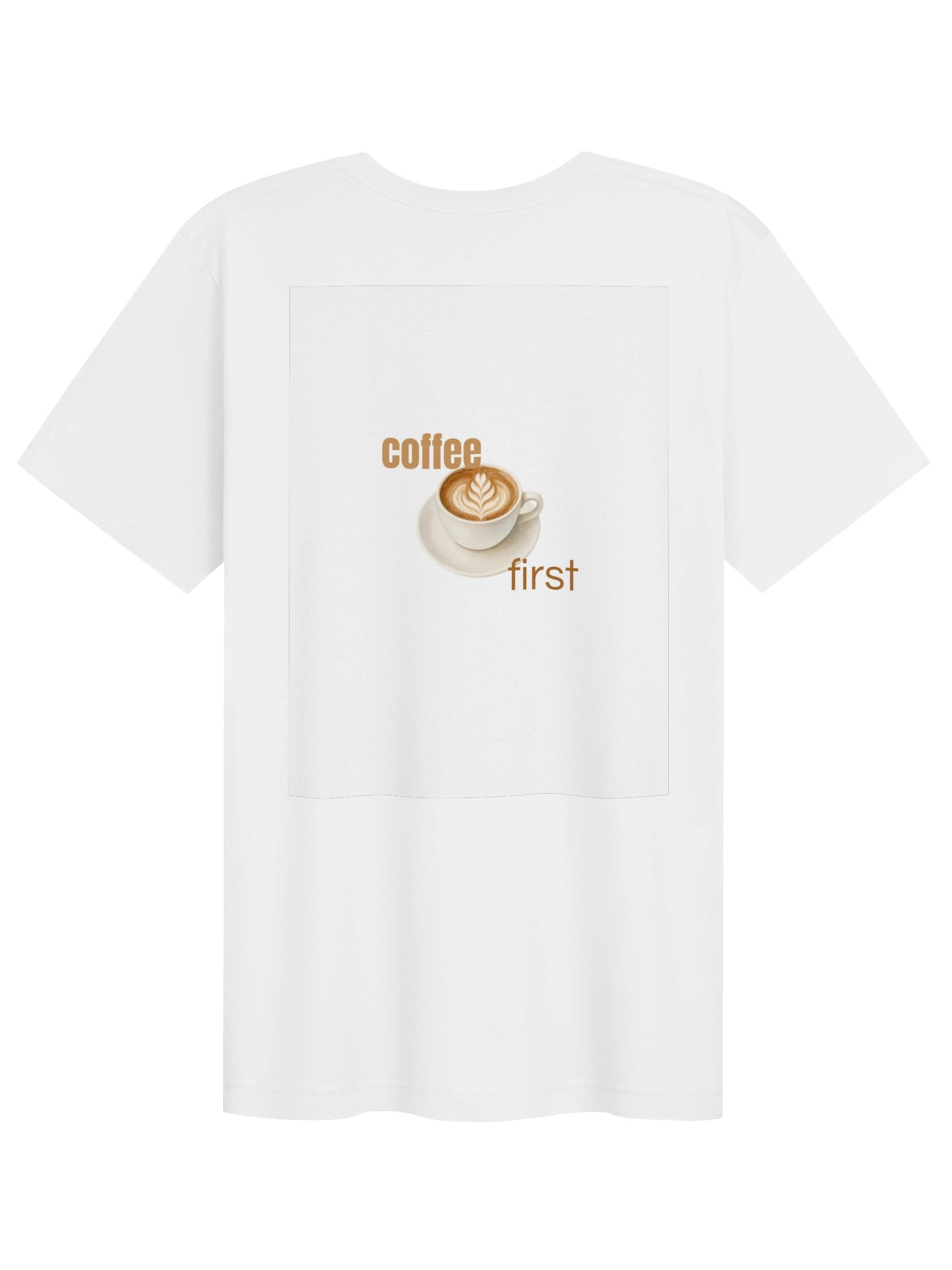 Coffee First T-Shirt ☕✨ product image (2)