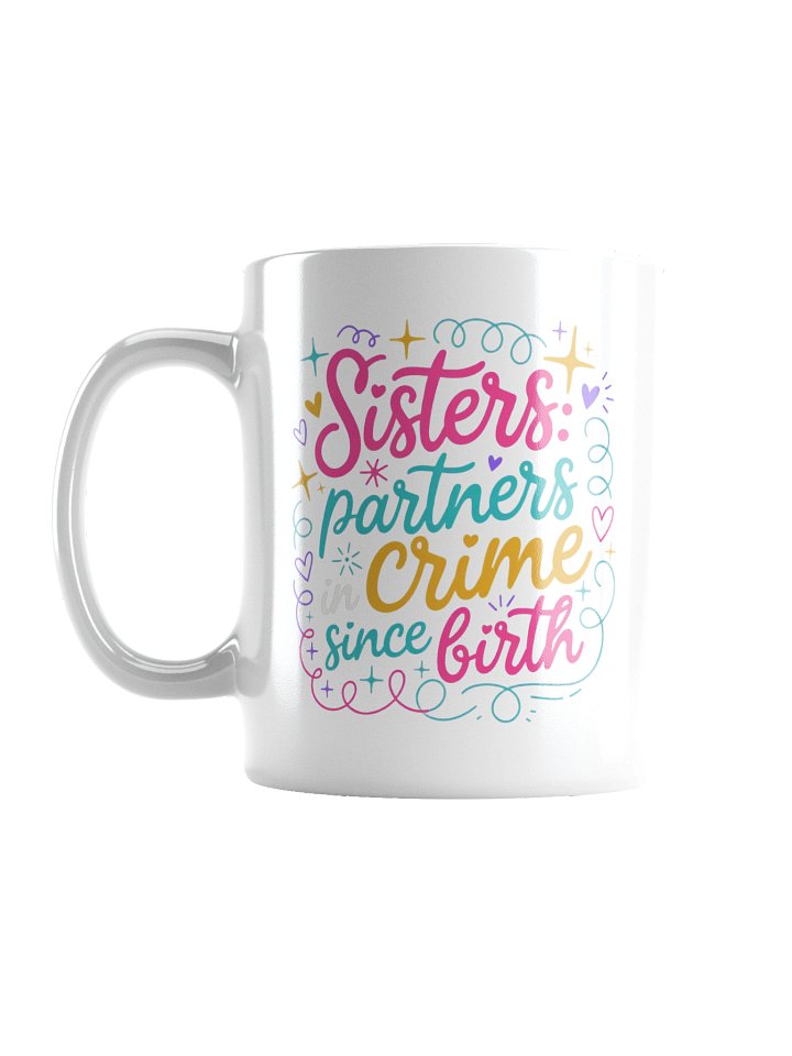 Funny Sister Humor Coffee Mug product image (1)
