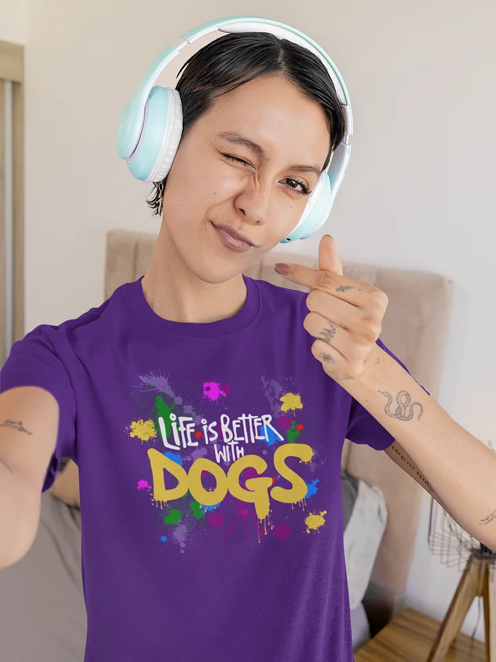 Life is Better with Dogs, Color Splash on Gildan 5000 Heavyweight Tee-shirt product image (1)
