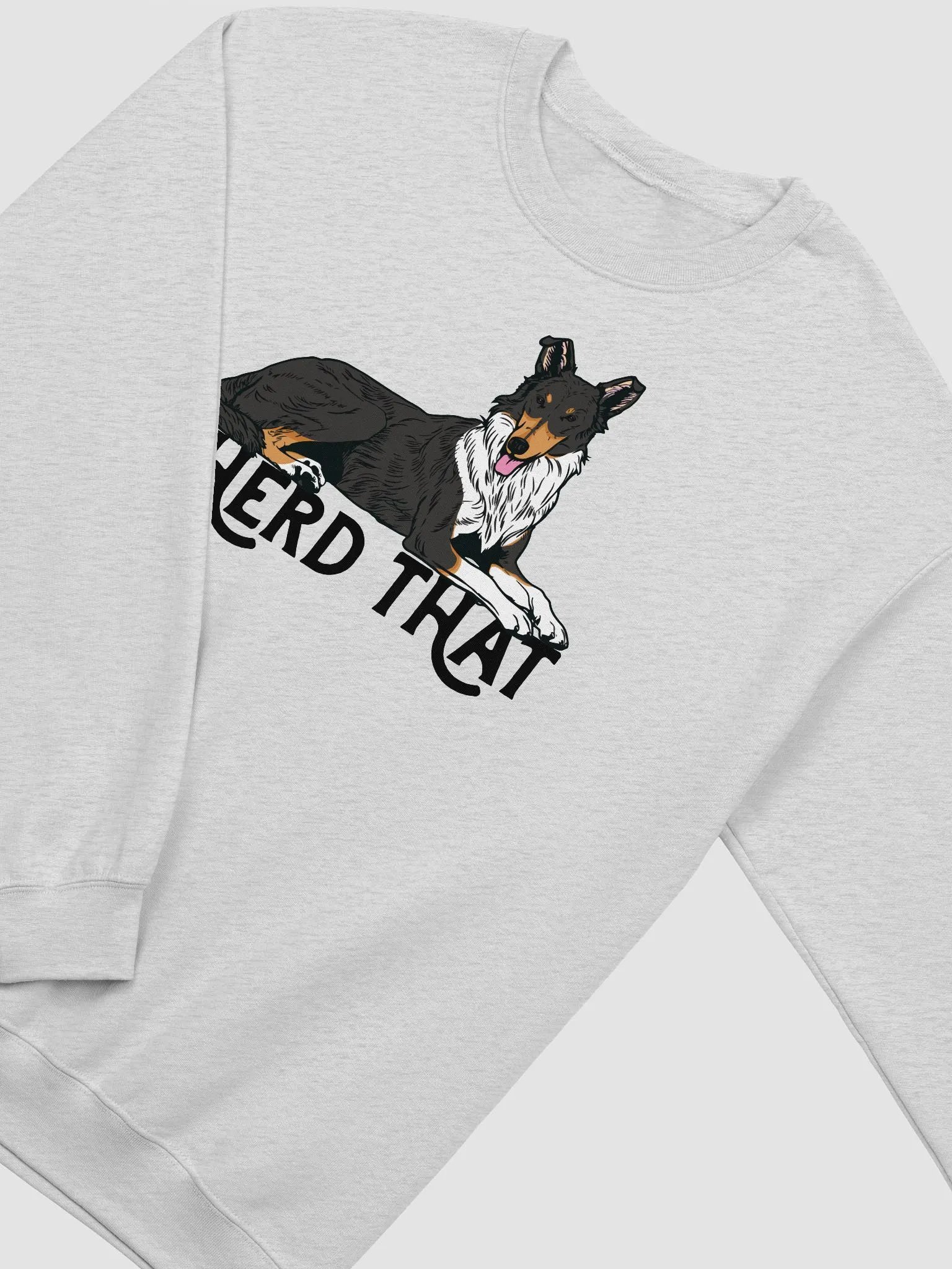 I Herd That Sweatshirt of a Smooth Collie (Tricolor) | Funny T-Shirt for Herding Dog Paw-rents product image (4)