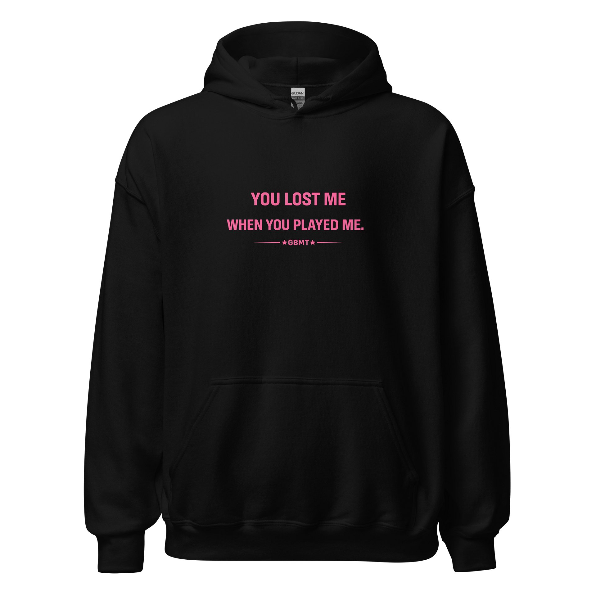 “You Lost Me When You Played Me” – Women’s Power Statement Hoodie (GBMT Edition) product image (1)