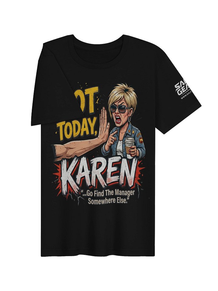 Not Today Karen product image (1)