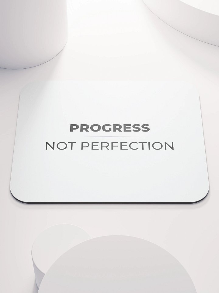 Mouse Pad - Progress. Not Perfection product image (1)